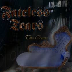 Fateless Tears : The Chaise